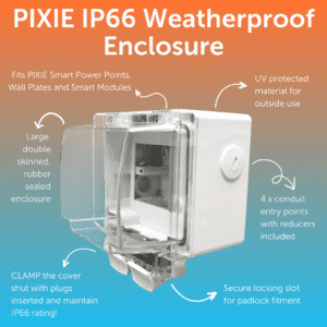 PIXIE SWPXG66CL Weatherproof Enclosure IP66 for PIXIE Power Points